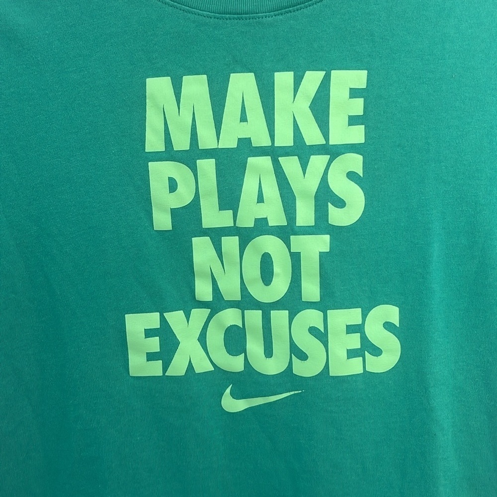 Nike Tshirt “MAKE PLAYS NOT EXCUSES “ size XL - Picture 3 of 5